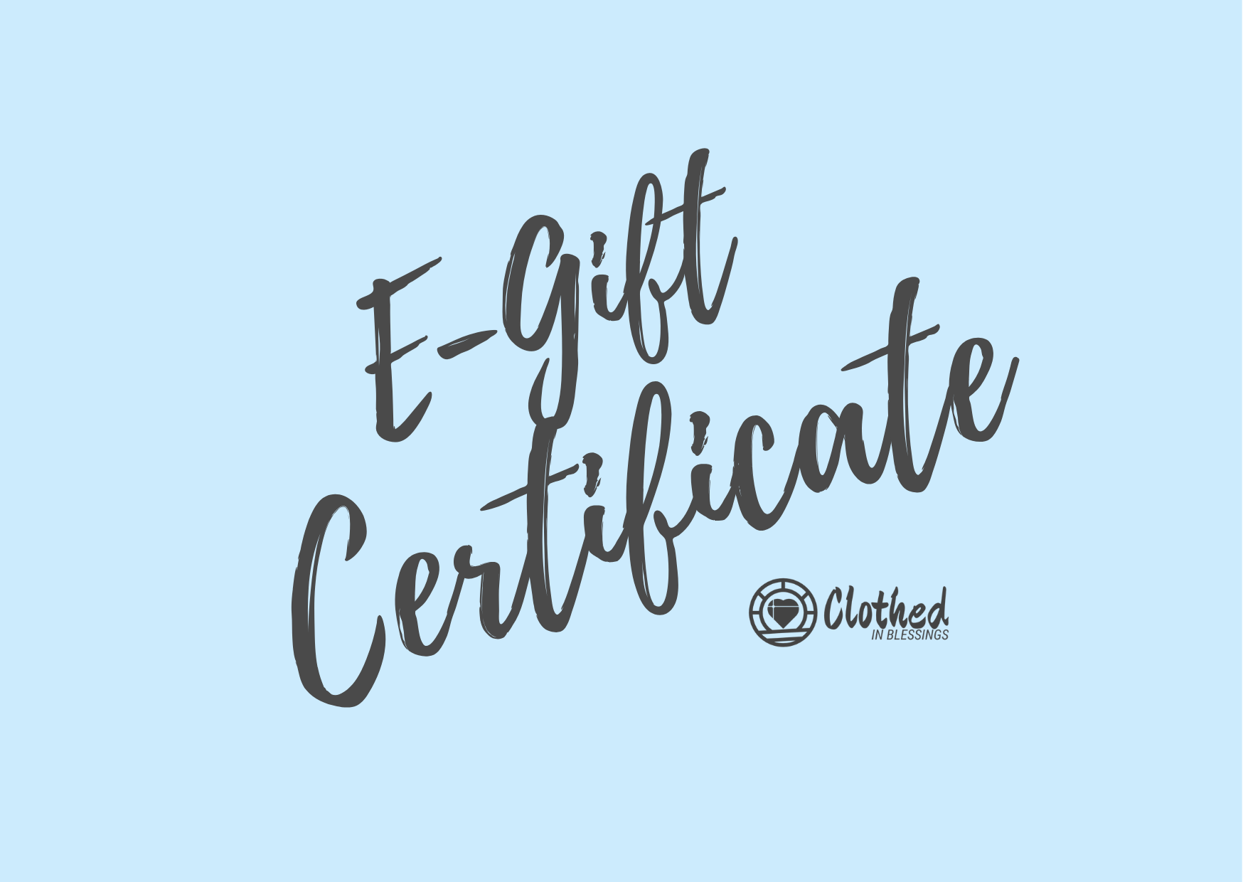 Clothed In Blessings E - Gift Card - Clothed In Blessings